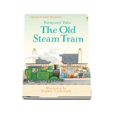 Farmyard Tales The Old Steam Train