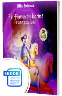 Fat frumos din lacrima - Frumoasa lumii