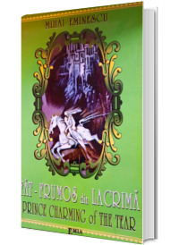 Fat Frumos din lacrima - Prince Charming of the tear