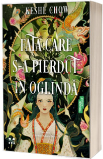 Fata care s-a pierdut in oglinda
