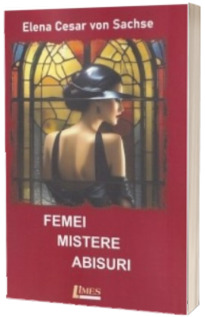 Femei, mistere, abisuri