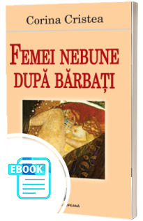 Femei nebune dupa barbati