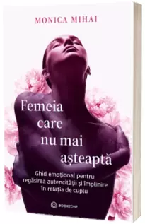 Femeia care nu mai asteapta