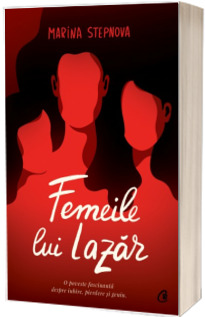 Femeile lui Lazar. Editia a II-a