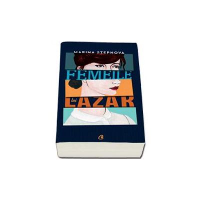 Femeile lui Lazar - Maria Stepnova