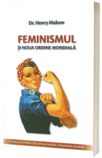 Feminismul si noua ordine mondiala