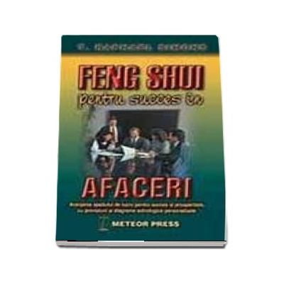 Feng shui pentru succes in afaceri