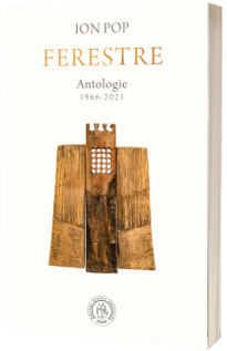 Ferestre. Antologie de autor. 1966-2021