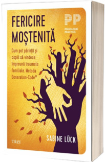 Fericire mostenita