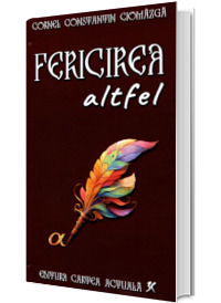 Fericirea altfel