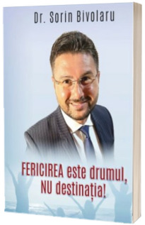 Fericirea este drumul, nu destinatia! Fericirea este drumul, nu destinatia!