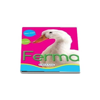 Ferma - Colectia Primele mele imagini