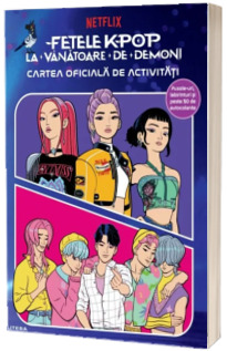 Fetele K-Pop la vanatoare de demoni. Cartea oficiala de activitati
