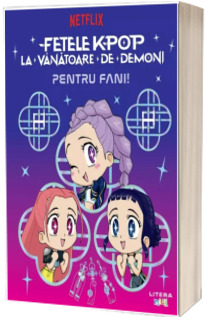 Fetele K-Pop la vanatoare de demoni. Pentru fani!