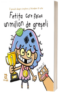 Fetita care facea un milion de greseli