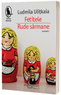 Fetitele. Rude sarmane