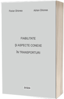 Fiabilitate si aspecte conexe in transporturi