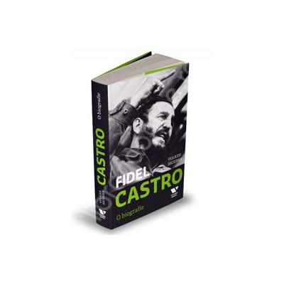 Fidel Castro. O biografie