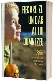 Fiecare zi, un dar al lui Dumnezeu