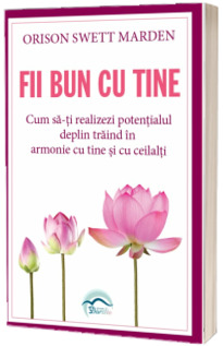 Fii bun cu tine
