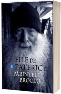 File de pateric. Parintele Proclu