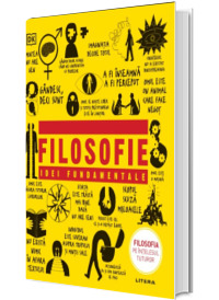 Filosofie. Idei fundamentale