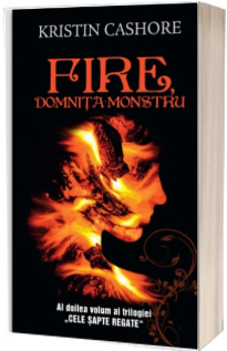 Fire, domnita monstru