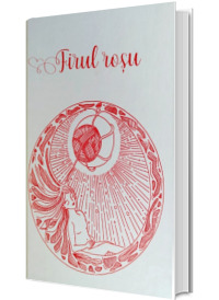 Firul Rosu: Jurnal de calatorie de la fata la femeie