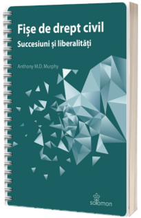 Fise de drept civil. Succesiuni si liberalitati