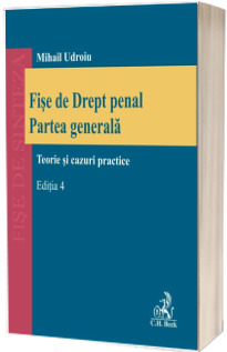 Fise de Drept penal. Partea generala. Editia 4