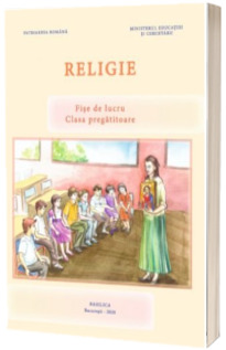 Fise de lucru, pentru clasa pregatitoare - Religie
