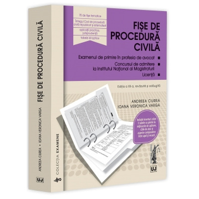 Fise de procedura civila 2025. Editia a XII-a, revazuta si adaugita
