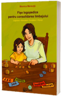 Fise logopedice pentru consolidarea limbajului