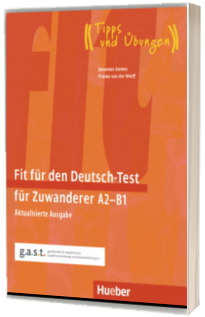 Fit fur den Deutsch Test fur Zuwanderer A2-B1