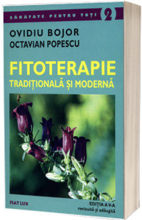 Fitoterapie traditionala si moderna
