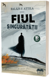 Fiul singuratatii