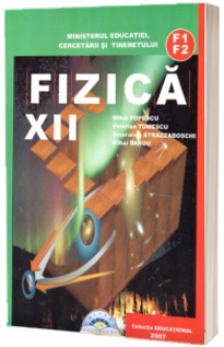 Fizica F1-F2 manual pentru clasa a XII-a