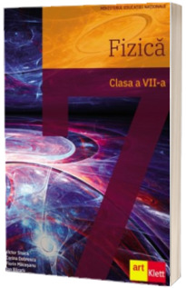 Fizica. Manual pentru clasa a VII-a