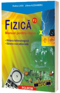 Fizica. Manual pentru clasa a X-a.F2