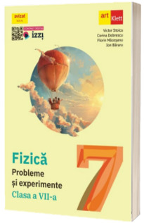 Fizica. Probleme si experimente. Clasa a VII-a