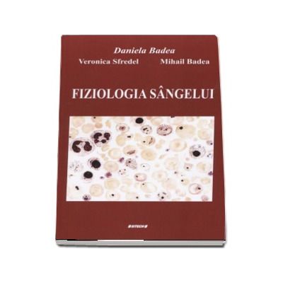 Fiziologia Sangelui - Daniela Badea