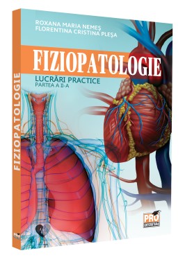 Fiziopatologie. Lucrari practice. Partea a II-a