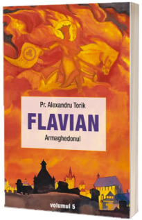 Flavian. Armaghedonul