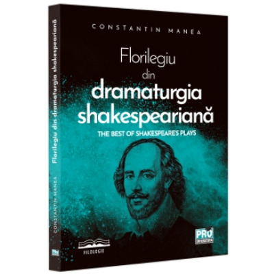 Florilegiu din dramaturgia shakespeariana