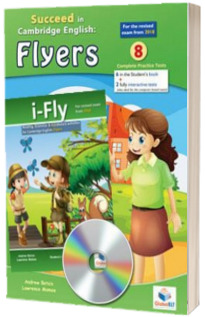Flyers Pack (Succeed in Flyers  2018 Format  8 TESTS and i-Fly) Students books with Audio CD and Answer Key
