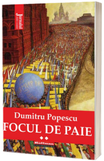 Focul de paie. Volumul 2