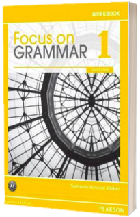 Focus on Grammar 1 Workbook