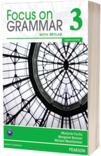 Focus on Grammar 3 with MyEnglishLab