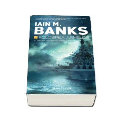 Folosirea armelor - Volumul III din seria Cultura