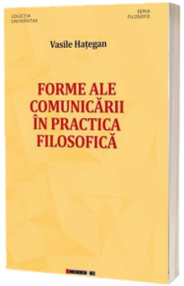 Forme ale comunicarii in practica filosofica